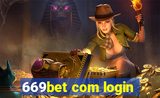 669bet com login